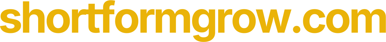 Short Form Grow